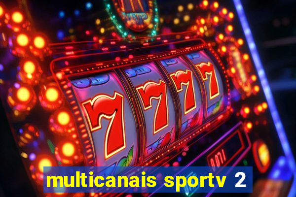 multicanais sportv 2